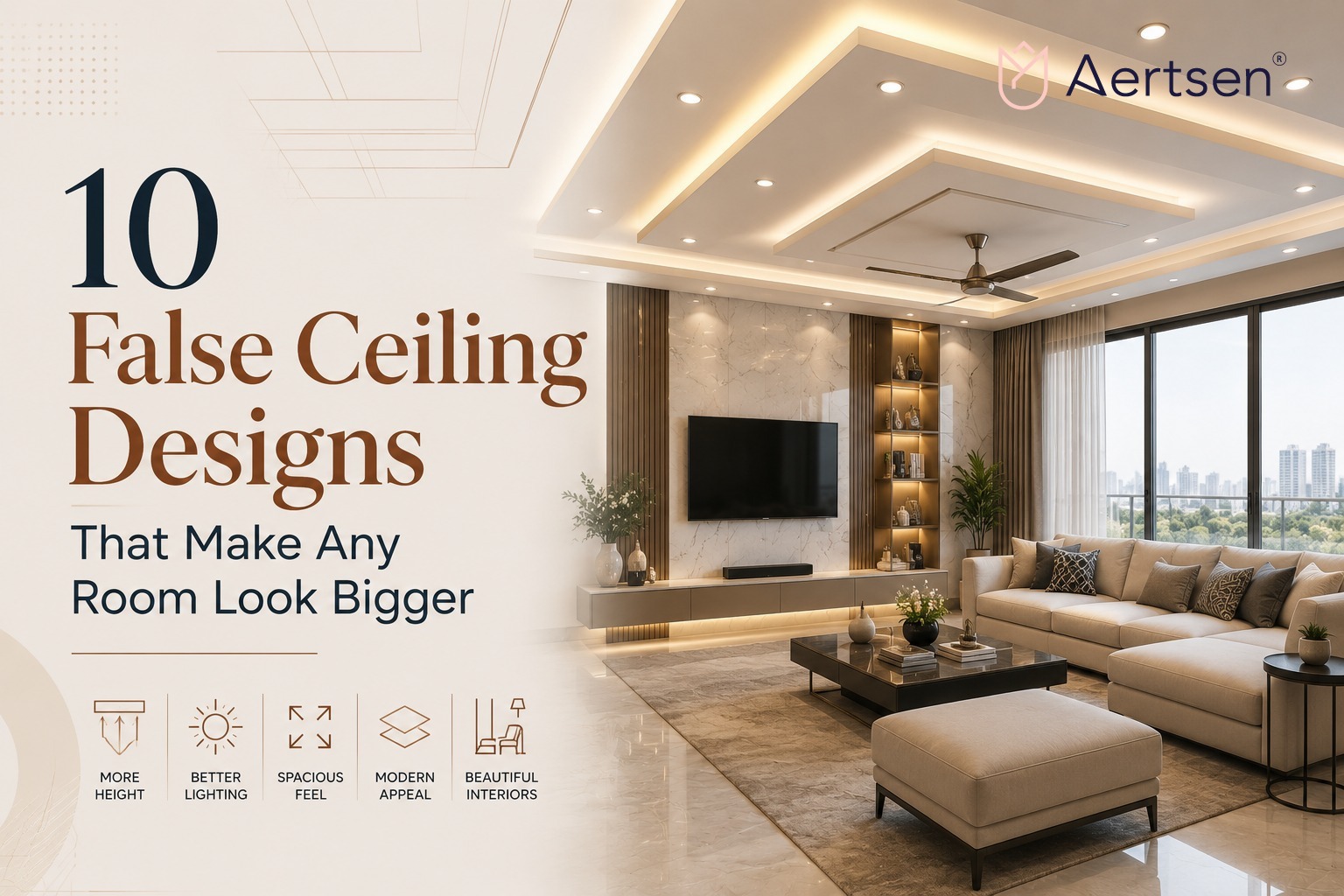 10 False Ceiling Designs That Make Any Room Look Bigger